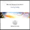 Higher Balance Institute - Bending Reality