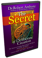 The Secret Of Deliberate Creation : Dr. Robert Anthony