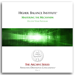 Higher Balance Institute - Mastering The Mechanism