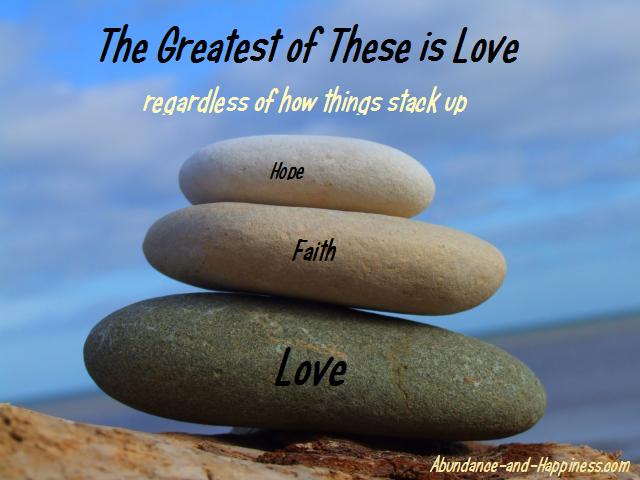 The greatest of these is Love