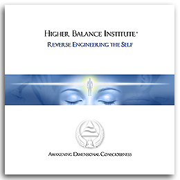 Higher Balance Institute - Reverse Engineering The Self
