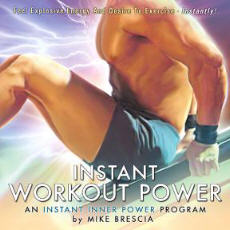 Mike Brescai Instant Inner Power Exercise